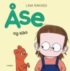Åse og Kiks af Lina Raknes