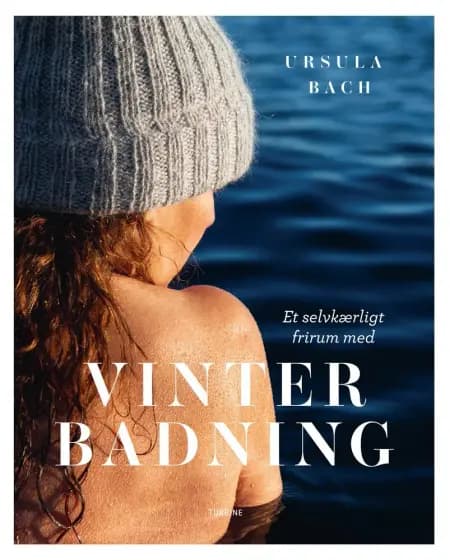 Et selvkærligt frirum med vinterbadning af Ursula Bach