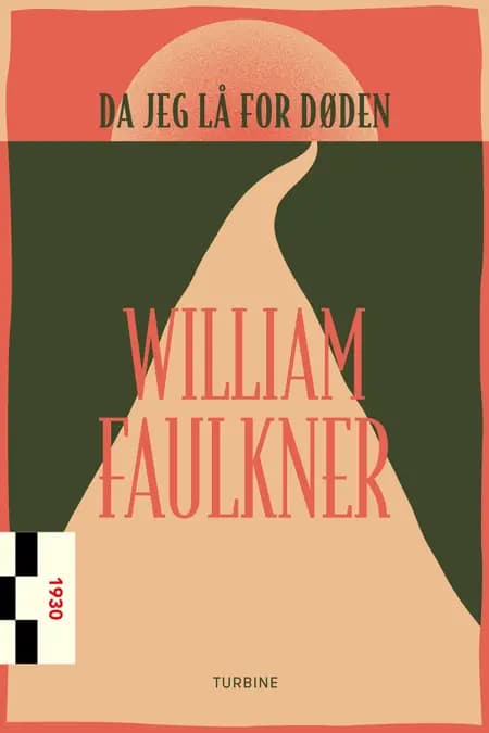 Da jeg lå for døden af William Faulkner