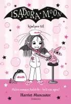 Isadora Moon hjælper til af Harriet Muncaster