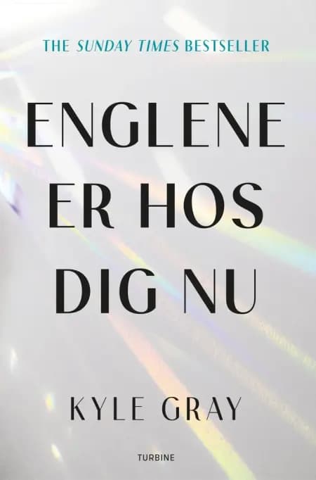 Englene er hos dig nu af Kyle Gray