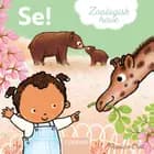 Se! Zoologisk have af Pauline Oud