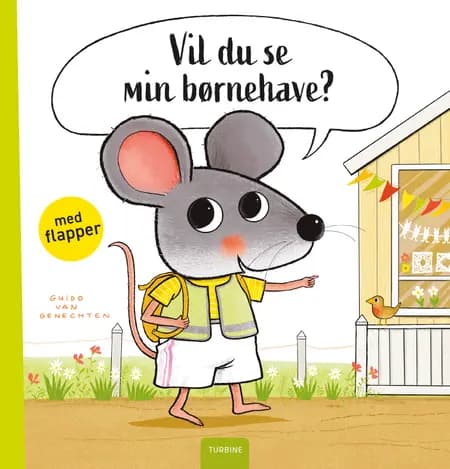 Vil du se min børnehave? af Guido Van Genechten