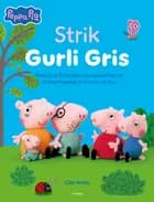 Strik Gurli Gris