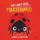 Hej med dig, mariehøne! af Hanna Albrektson