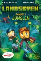 Landsbyen – Fanget i junglen af Karl Olsberg