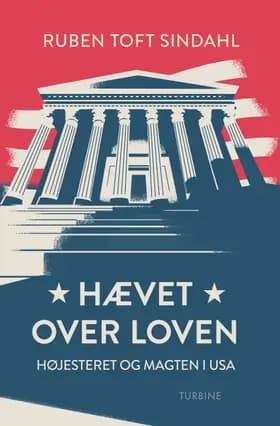 Hævet over loven af Ruben Toft Sindahl