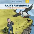 Anja’s Adventures #1: On the Road in Iceland af Anja Robanke