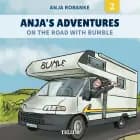 Anja’s Adventures #2: On the Road with Bumble af Anja Robanke