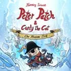 Peter Patch and Curly the Cat #2: The Frozen Troll af Flemming Schmidt