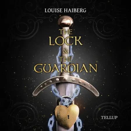 The Lock & the Guardian af Louise Haiberg