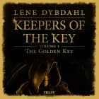 Keepers of the Key #1: The Golden Key af Lene Dybdahl