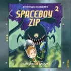 Spaceboy Zip #2: The Dangerous Groop af Christian Guldager
