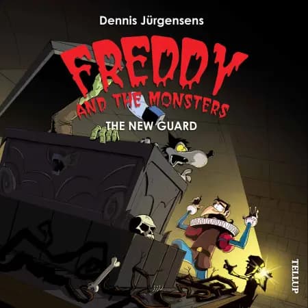 Freddy and the Monsters #5: The New Guard af Flemming Schmidt