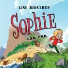 Sophie #1: Sophie Can Run af Lise Bidstrup
