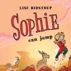 Sophie #2: Sophie Can Jump af Lise Bidstrup