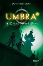 Umbra #3: A Dwarf Named Pavle af Martin Vinther Madsen