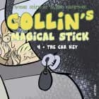 Collin’s Magical Stick #4: The Car Key af Thomas Schrøder