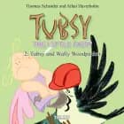 Tubsy - the Little Fairy #2: Tubsy and Wally Woodpecker af Thomas Schrøder