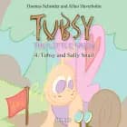 Tubsy - the Little Fairy #4: Tubsy and Sally Snail af Thomas Schrøder