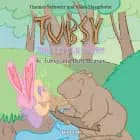 Tubsy - the Little Fairy #6: Tubsy and Burt Beaver af Thomas Schrøder