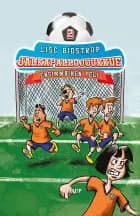 Jalkapallojoukkue #2: Ensimmäinen peli af Lise Bidstrup