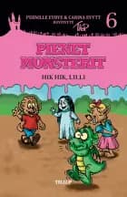Pienet Monsterit #6: Hik hik, Lilli af Carina Evytt og Pernille Eybye
