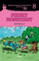 Pienet Monsterit #8: Retkellä af Carina Evytt og Pernille Eybye