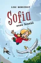 Sofia #3: Sofia osaa lentää af Lise Bidstrup