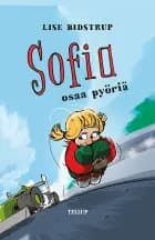 Sofia #4: Sofia osaa pyöriä af Lise Bidstrup