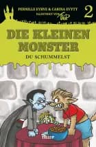 Die kleinen Monster #2: Du schummelst af Carina Evytt og Pernille Eybye