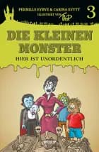 Die kleinen Monster #3: Hier ist unordentlich af Carina Evytt og Pernille Eybye