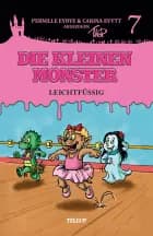 Die kleinen Monster #7: Leichtfüßig af Carina Evytt og Pernille Eybye