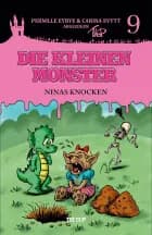 Die kleinen Monster #9: Ninas Knochen af Carina Evytt og Pernille Eybye