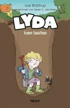 Lyda #3: Lyda und das Loch af Lise Bidstrup