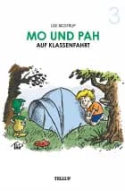 Mo und Pah #3: Mo und Pah auf Klassenfahrt af Lise Bidstrup