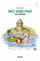 Mo und Pah #4: Mo und Pah am Strand af Lise Bidstrup