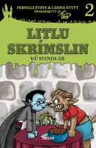 Litlu skrímslin #2: Þú svindlar af Carina Eyvtt og Pernille Eybye