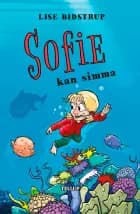 Sofie #5: Sofie kan simma af Lise Bidstrup