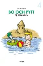 Bo och Pytt #4: Bo och Pytt på stranden af Lise Bidstrup