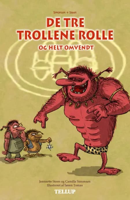 De tre trolle rolle og helt omvendt af Søren Tomas