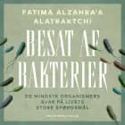 Besat af bakterier af Fatima AlZahra'a Alatraktchi