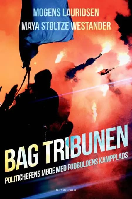Bag tribunen af Maya Stoltze Westander