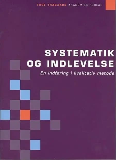 Systematik og indlevelse af Tove Thagaard