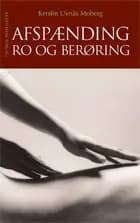 Afspænding, ro og berøring