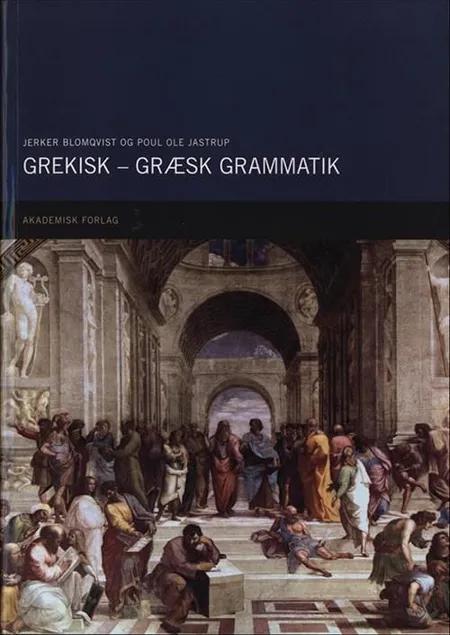 Grekisk/græsk grammatik af Jerker Blomqvist