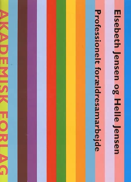 Professionelt forældresamarbejde af Helle Jensen