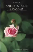 Anerkendelse i praksis af Lis Møller