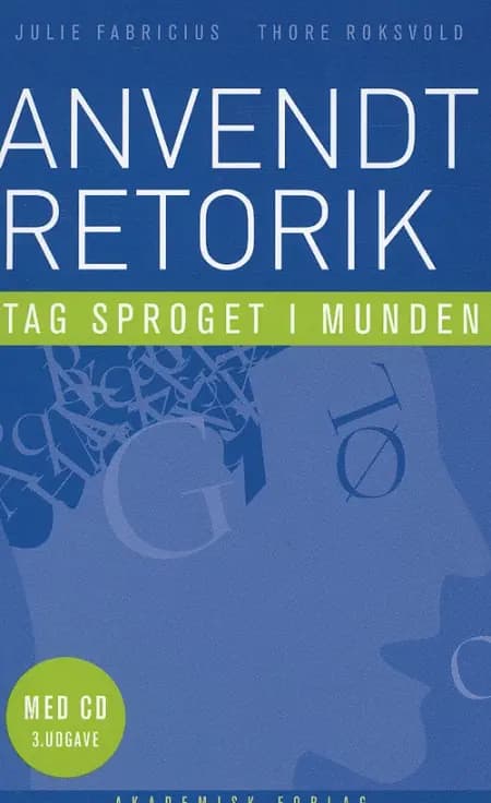 Anvendt retorik - tag sproget i munden af Julie Fabricius