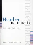 Hvad er matematik af Tinne Hoff Kjeldsen